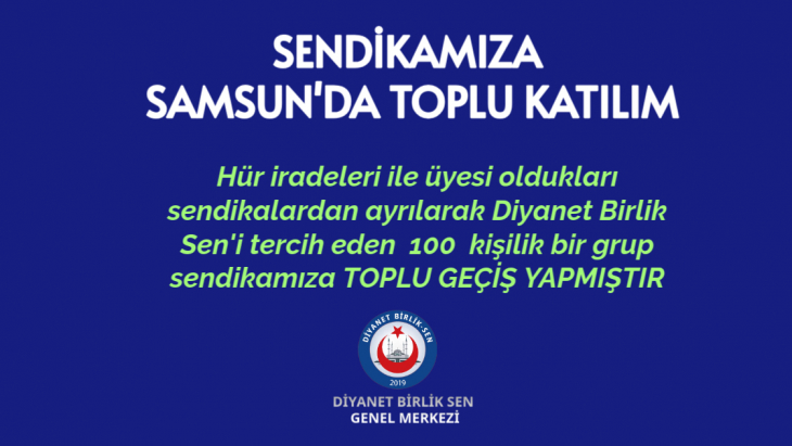 SAMSUN'SENDİKAMIZA TOPLU KATILIM